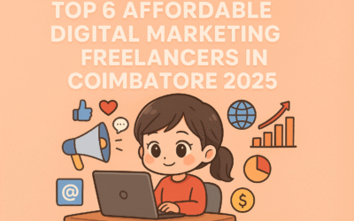 Top 6 Affordable Digital Marketing Freelancers in Coimbatore 2025