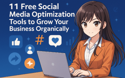 11 Free Social Media Optimization Tools to Grow Your Business Organically